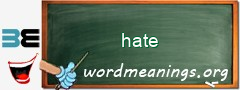 WordMeaning blackboard for hate